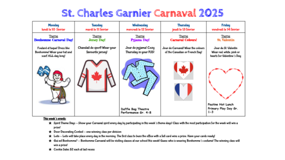 SCG Carnaval Flyer Monday - Hat and Scarf Day Tuesday - Favourite Jersey Wednesday - PJ Day Thursday - Colors of Canadian or French Flag Friday - Red, White, Pink or hearts for Valentine's Dau